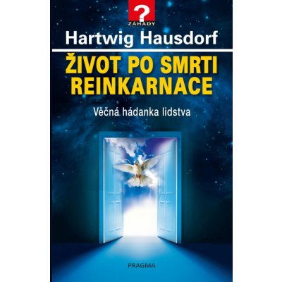 Život po smrti. Reinkarnace – Hledejceny.cz