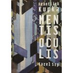 František Kupka. Mentis oculis - Karel Srp – Hledejceny.cz