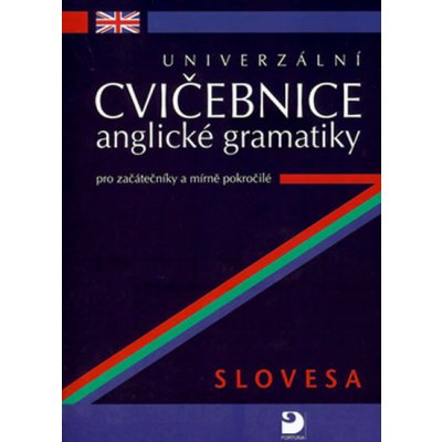 Univerzální cvičebnice anglické gramatiky pro - Kácha Petr