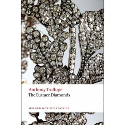 THE EUSTACE DIAMONDS Oxford World´s Classics New Edition