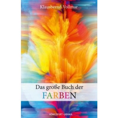 Das große Buch der Farben – Hledejceny.cz