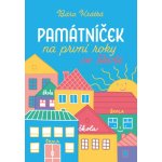 Památníček na první roky ve škole | Barbora Krátká – Hledejceny.cz