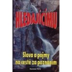 Hledajícímu Slova a pojmy na cestě za poznáním – Hledejceny.cz