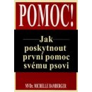 Jak poskytnout první pomoc svému psovi - Bamberger Michelle