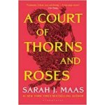 A Court of Thorns and Roses - Sarah J. Maas – Zboží Dáma