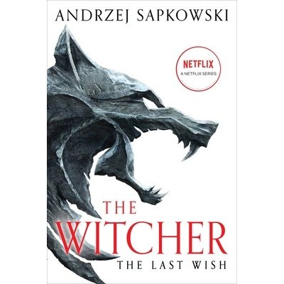 The Last Wish : Introducing the Witcher – Hledejceny.cz