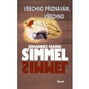 Všechno přiznávám, všechno - Johannes Mario Simmel