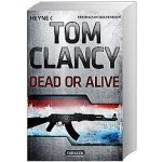 Dead or Alive Clancy TomPaperback – Hledejceny.cz