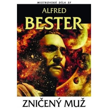 Zničený muž - Alfred Bester