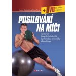 Posilování na míči - Lorne Goldenberg; Peter Twist – Zbozi.Blesk.cz