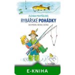 Rybářské pohádky - Zuzana Pospíšilová, Michal Sušina – Zboží Dáma