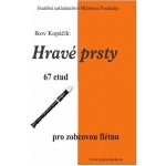 Hravé prsty 67 etud pro zobcovou flétnu Ikov Kopáčik – Sleviste.cz