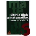 Sbírka úloh z matematiky pro 6. ročník ZŠ - Bušek I., Cibulková M., Väterová V. – Hledejceny.cz