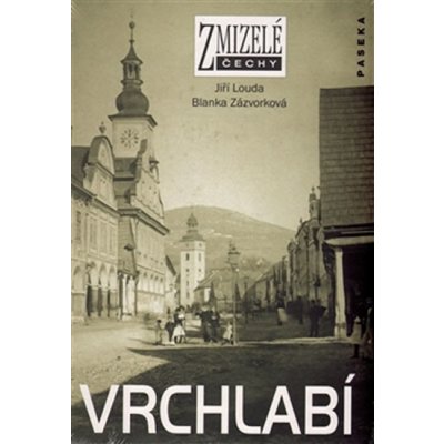 Zmizelé Čechy-Vrchlabí - Blanka Zázvorková, Jiří Louda