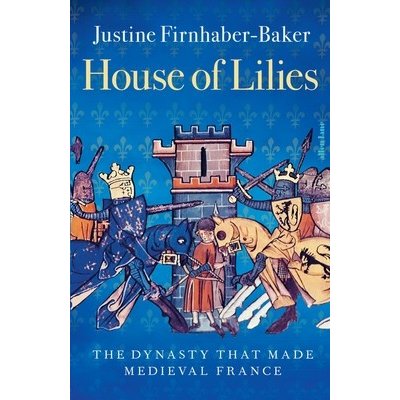 House of Lilies - Justine Firnhaber-Baker