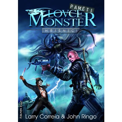 Paměti lovce monster 2 - Hříšníci - Correia Larry, Ringo John – Hledejceny.cz