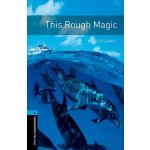 Oxford Bookworms Library New Edition 5 This Rough Magic with Audio MP3 Pack – Sleviste.cz