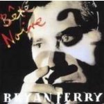 Bryan Ferry - Bete Noire CD – Hledejceny.cz