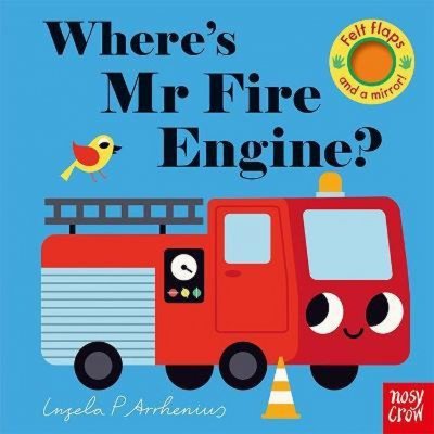 Where's Mr Fire Engine? - Ingela P. Arrhenius