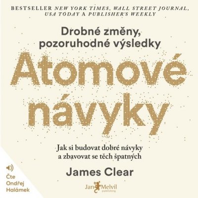 Atómové návyky - James Clear – Hledejceny.cz