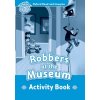 Oxford Read and Imagine Level 1 Robbers at the Museum Activity Book - Shipton Paul