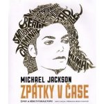 Michael Jackson - Zpátky v čase - Daryl Easlea – Hledejceny.cz