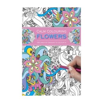 Calm Colouring: Flowers