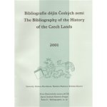 Bibliografie dějin Českých zemí za rok 2001. The Bibliography of the History of the Czech Lands for the year 2001 Horčáková Václava, Marková Markéta, Rexová Kristina – Hledejceny.cz