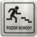 Accept Piktogram "pozor schody" (80 × 80 mm) (stříbrná tabulka - černý tisk) – Zboží Dáma