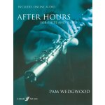 AFTER HOURS by PAM WEDGWOOD + Audio Online příčná flétna a klavír – Zboží Mobilmania