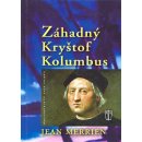 Záhadný Kryštof Kolumbus - Merrien Jean