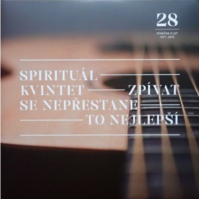 Spirituál kvintet – Zpívat se nepřestane To nejlepší LP – Zbozi.Blesk.cz