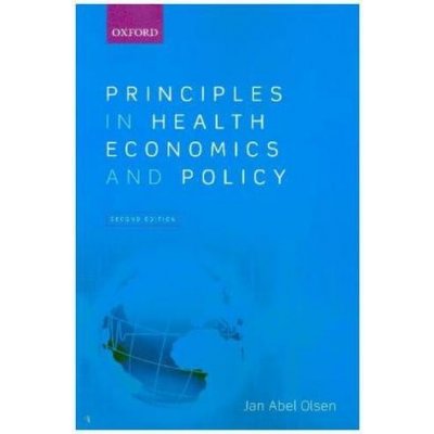 Principles in Health Economics and Policy Olsen Jan Abel Professor of Health Economics and Chair Health Services Research Unit Institute of Community Medicine University of Tromso Norway; and Ad – Zbozi.Blesk.cz