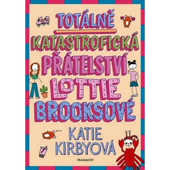 Totálně katastrofická přátelství Lottie Brooksové - Katie Kirby, Katie Kirby ilustrátor
