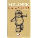 Milánek na zabití - Eva Hölzelová – Hledejceny.cz