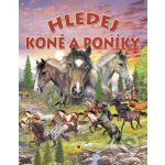 Hledej koně a poníky Kolektiv – Hledejceny.cz