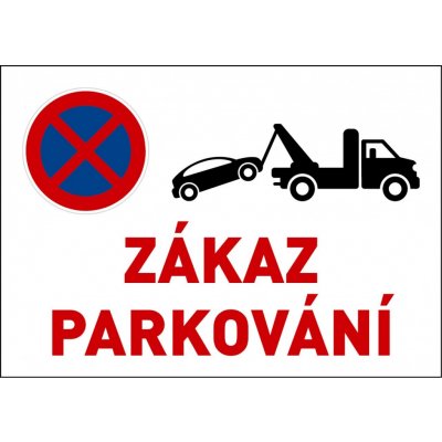 Samolepka výstražná " ZÁKAZ PARKOVÁNÍ" A5 – Zbozi.Blesk.cz