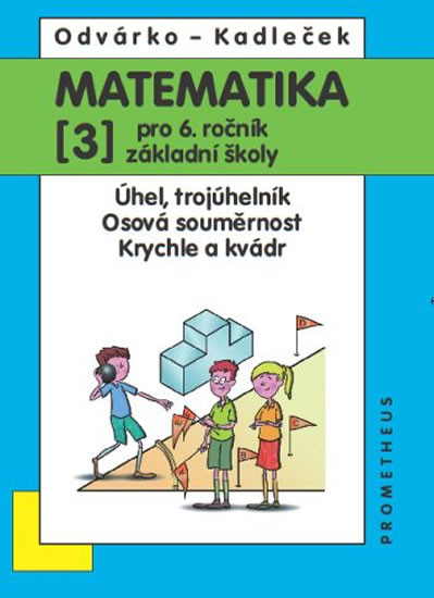 Matematika pro 6 ročník ZŠ, 3.díl