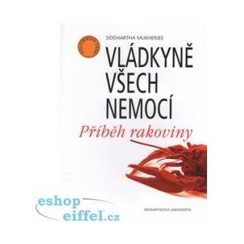 Vládkyně všech nemocí