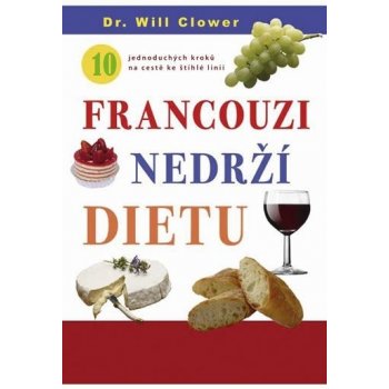 Francouzi nedrží dietu - Will Clower