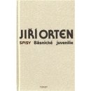 Básnické juvenilie. Spisy sv. IX Jiří Orten