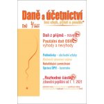 Daně a účetnictví bez chyb, pokut a penále 3/2021 - Antonín Daněk, Eva Sedláková, Helena Machová, Ivan Macháček, Ladislav Jouza, Martin Děrgel, Richard W. Fetter, Václav Benda, Zdeněk Kuneš, Zdenka Ca – Hledejceny.cz