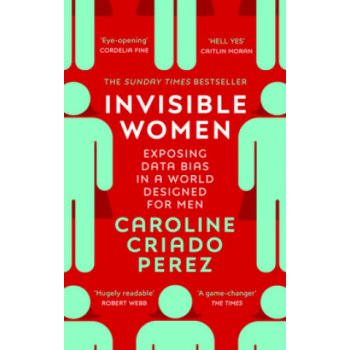 Invisible Women - Caroline Criado-Perez