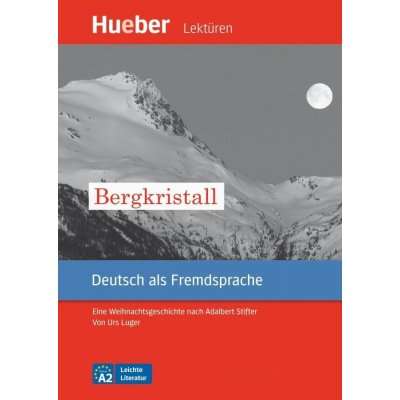 Leichte literatur: A2 Bergristall Leseheft – – Hledejceny.cz
