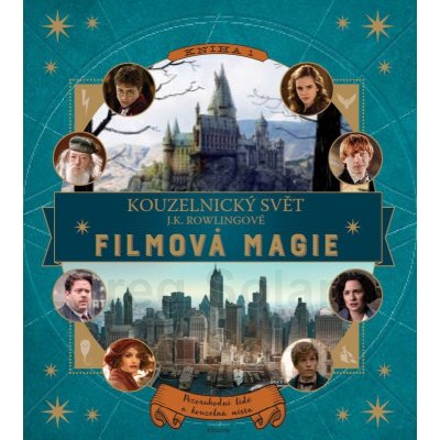 Kouzelnický svět J. K. Rowlingové: Filmová magie - Jody Revensonová – Zboží Mobilmania