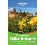 Poznáváme Velká Británie Lonely Planet – Hledejceny.cz