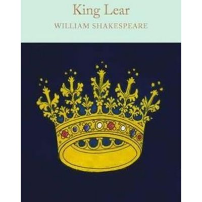 King Lear Macmillan Collectors Library Ha... William Shakespeare – Hledejceny.cz