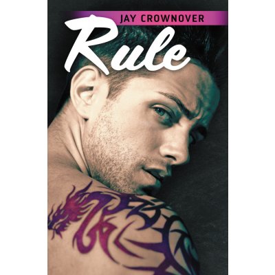 Rule - Jay Crownover – Hledejceny.cz