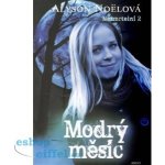 Modrý měsíc Alyson Noëlová – Zbozi.Blesk.cz