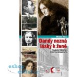 Hes Milan: Dandy nezná lásky k ženě Kniha – Zboží Mobilmania